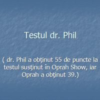 Testul dr. Phill (OPRAH)