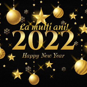 La mulți ani, 2022! Happy New Year, 2022! 
