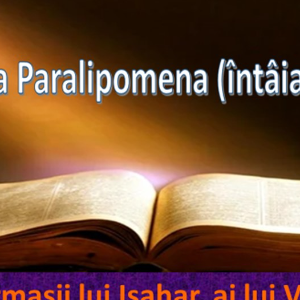 Biblie Vechiul Testament - Cartea întâia Paralipomena (întâia a Cronicilor) Capitolul 7