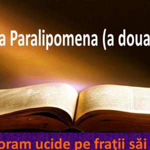 Biblie Vechiul Testament - Cartea a doua Paralipomena (a doua a Cronicilor) Capitolul 21